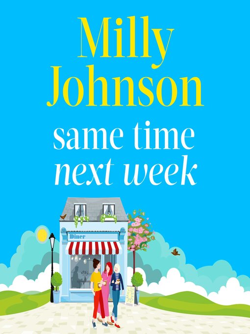 Title details for Same Time Next Week by Milly Johnson - Wait list